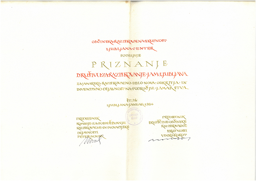 1986 - Priznanje Občinske raziskovalne skupnosti Ljubljana center - za jamarsko raziskovalno delo